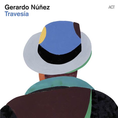 Gerardo Núñez (geb. 1961): Travesía, CD