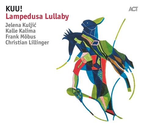 KUU!: Lampedusa Lullaby (180g), LP