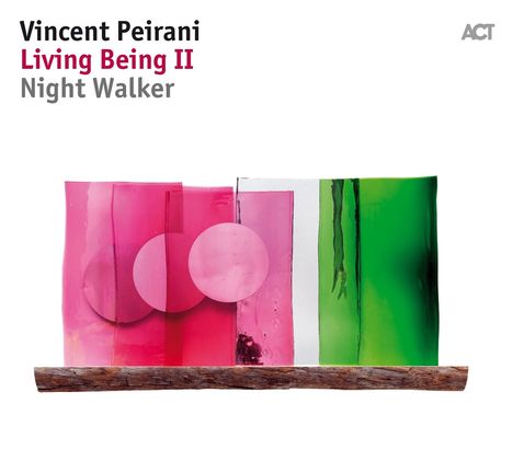 Vincent Peirani (geb. 1980): Living Being II - Night Walker, CD