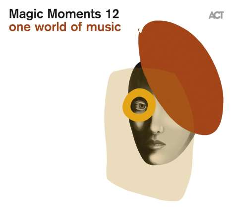 Magic Moments 12 - One World Of Music, CD