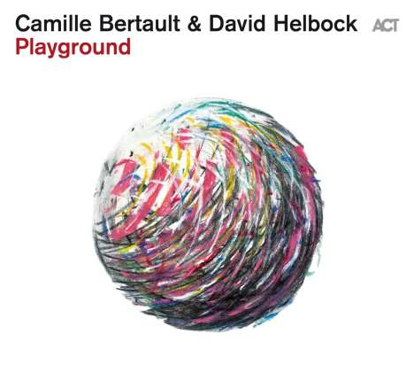 Camille Bertault &amp; David Helbock: Playground (180g), LP