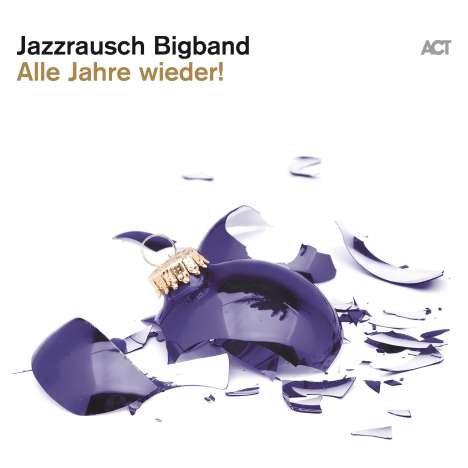 Jazzrausch Bigband: Alle Jahre wieder, CD