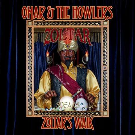 Omar &amp; The Howlers: Zoltar's Walk, CD