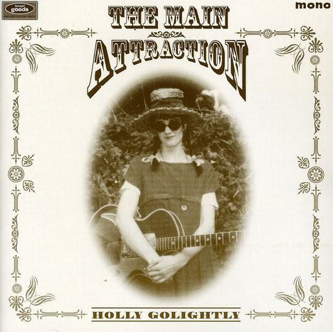 Holly Golightly: The Main Attraction, CD