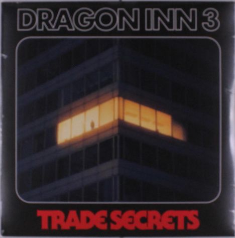 Dragon Inn 3: Trade Secrets (Red Opaque Vinyl), LP