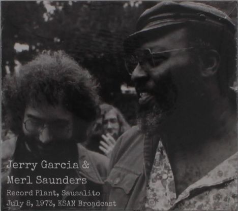 Jerry Garcia &amp; Merl Saunders: Record Plant, Sausalito, 1973, CD