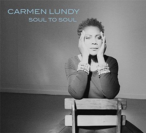 Carmen Lundy (geb. 1954): Soul To Soul, CD