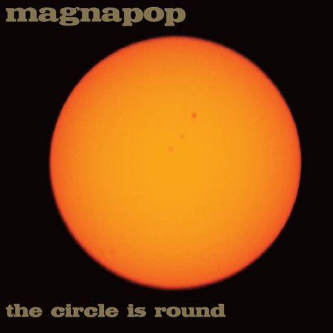 Magnapop: The Circle Is Round, CD