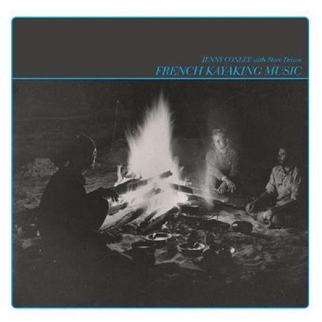 Jenny Conlee With Steve Drizos: French Kayaking Music, LP