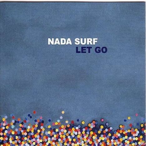 Nada Surf: Let Go, 2 LPs