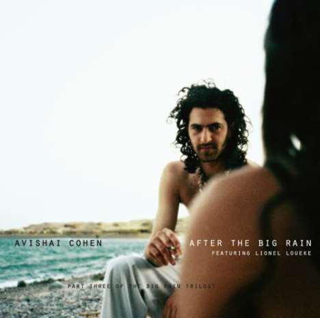Avishai Cohen (Trumpet) (geb. 1978): After The Big Rain, CD