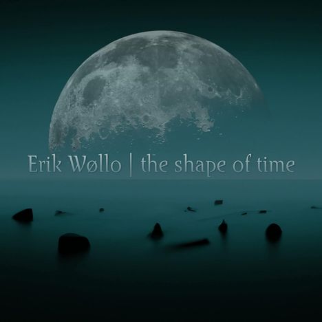 Erik Wøllo: The Shape Of Time, CD