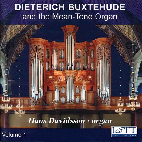 Dieterich Buxtehude (1637-1707): Orgelwerke Vol.1 - Dieterich Buxtehude &amp; the Mean-Tone Organ, 2 CDs