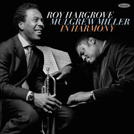Roy Hargrove &amp; Mulgrew Miller: In Harmony, 2 CDs