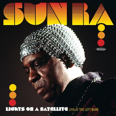 Sun Ra (1914-1993): Lights On A Satellite: Live at the Left Bank (July 23, 1978 at Ballroom Baltimore), 2 CDs