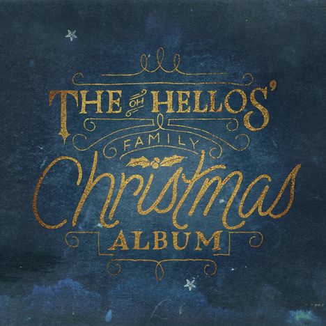 The Oh Hellos: The Oh Hellos' Family Christmas Album, CD