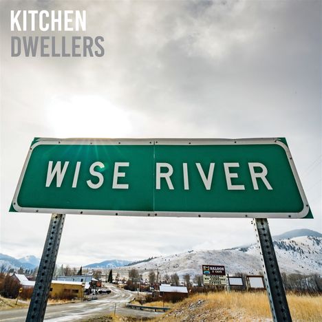 Kitchen Dwellers: Wise River (Blue Cloud Vinyl), LP