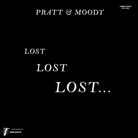 Text: "PRATT & MOODY" oben, dreimal "LOST" darunter, zunehmend größer. Schwarzer Hintergrund.