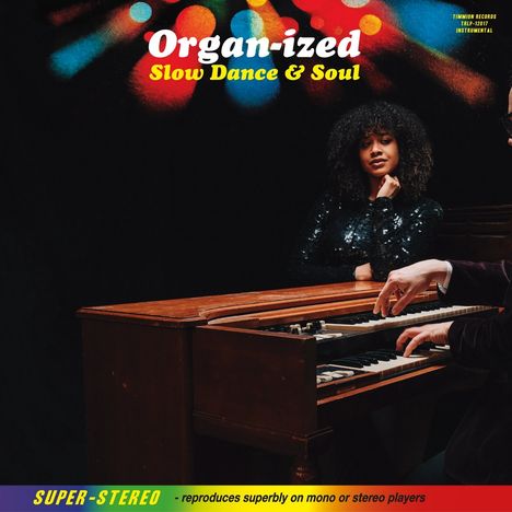 "Organ-ized Slow Dance & Soul" steht oben. Unten: "SUPER-STEREO". Ein Mann spielt Orgel, eine Frau lehnt entspannt.