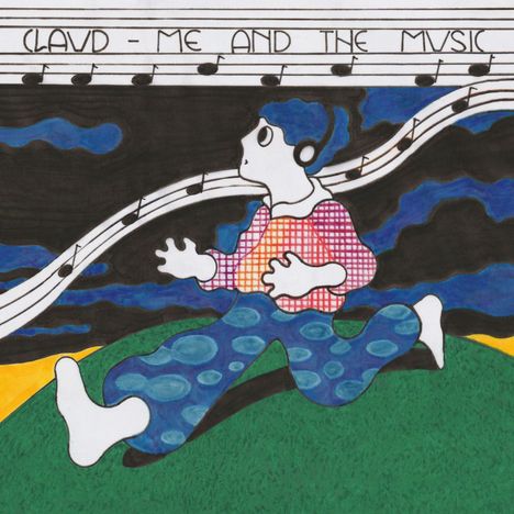„CLAUD - ME AND THE MUSIC“ steht über Notenlinien. Eine farbenfrohe Illustration zeigt eine Figur, umgeben von Musiknoten.