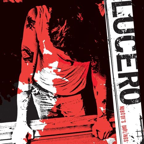 Lucero: Nobody's Darlings (20TH Anniversary Edition), LP