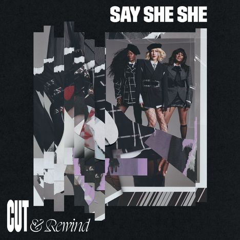 Say She She: Cut & Rewind, CD