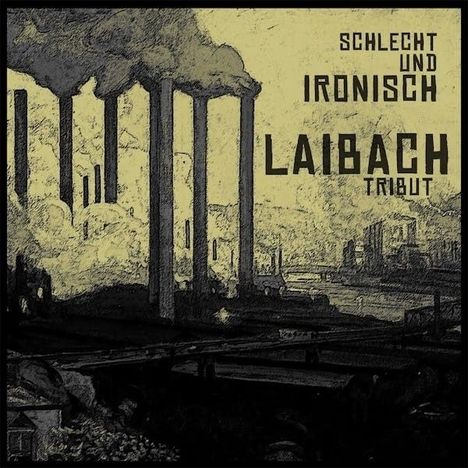 Laibach Tribut: Schlecht und ironisch (Brown), LP