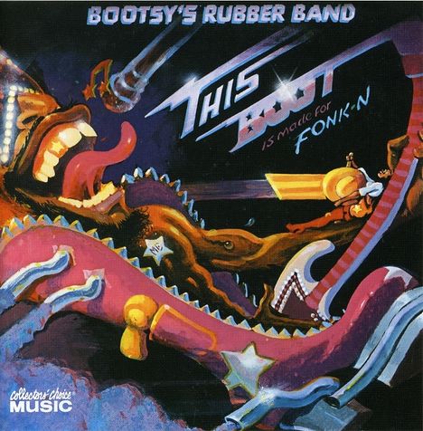 Bootsy's Rubber Band: This Boot Is Made For Fonk-N, CD