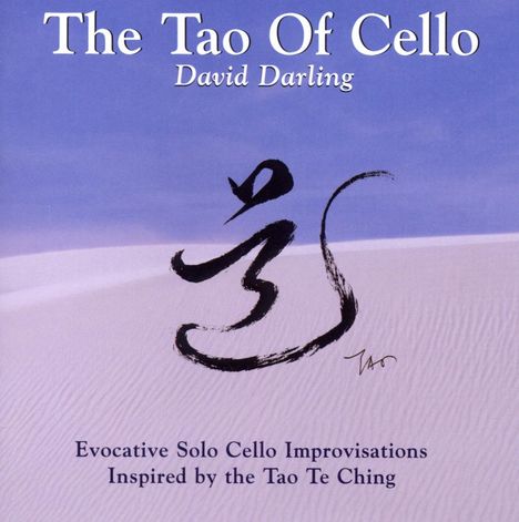 David Darling (1941-2021): The Tao Of Cello, CD