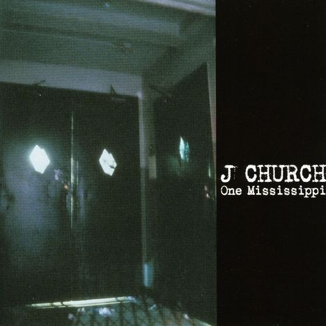 J Church: One Mississippi, CD