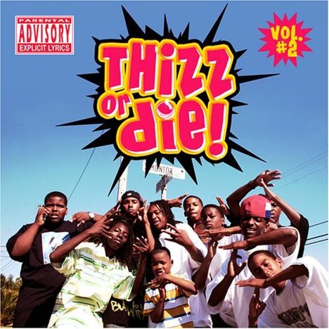 Thizz Nation: Vol. 2-Thizz Or Die, CD