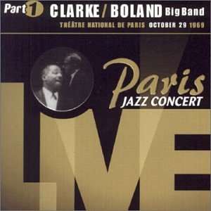 Kenny Clarke &amp; Francy Boland: Paris Jazz Concert 1969 Part 1, CD