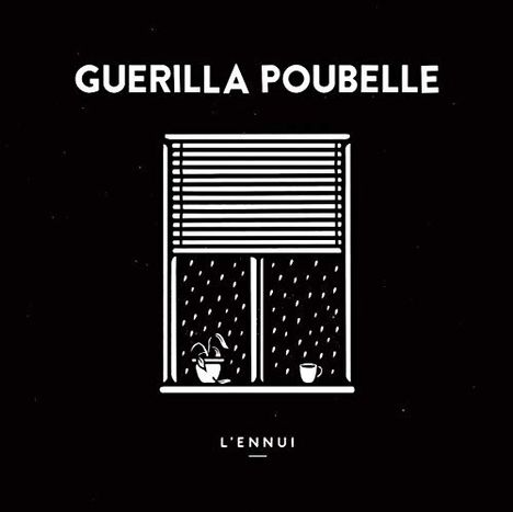 Guerilla Poubelle: L'Ennui, CD