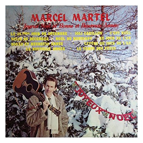 Marcel Martel: Joyeux Noel, CD