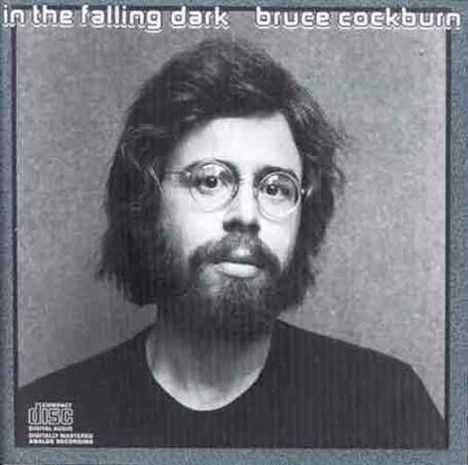 Bruce Cockburn: In The Falling Dark (Deluxe), CD