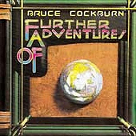 Bruce Cockburn: Further Adventures (Deluxe Edition), CD