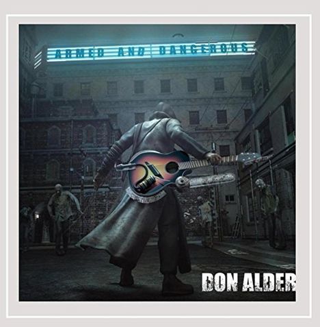 Don Alder: Armed &amp; Dangerous, CD