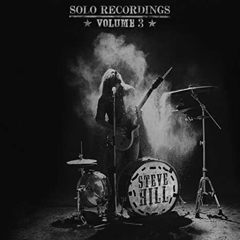 Steve Hill (geb. 1974): Solo Recordings Vol. 3, 2 LPs