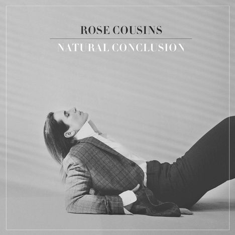 Rose Cousins: Natural Conclusion, LP