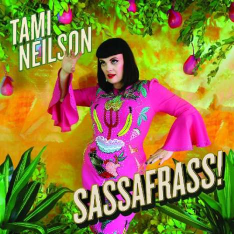 Tami Neilson: Sassafrass! (Limited-Edition) (Emeraldgreen Vinyl), LP