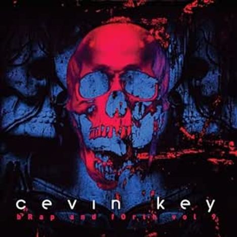 cEvin Key: Brap And Forth Vol. 9, CD