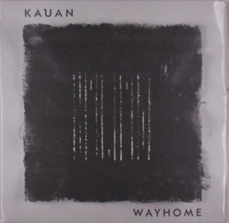 Oben steht "KAUAN", unten "WAYHOME". Ein schwarzes Quadrat mit vertikalen, weißen Linien.