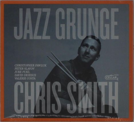 Chris Smith: Jazz Grunge, CD