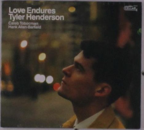 Tyler Henderson: Love Endures, CD