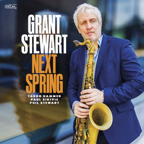 Grant Stewart (geb. 1971): Next Spring, CD