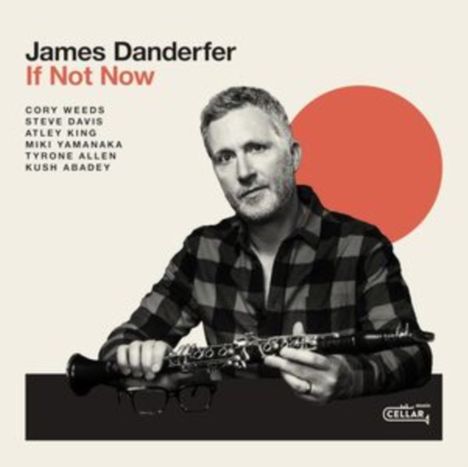 James Danderfer: If Not Now, CD