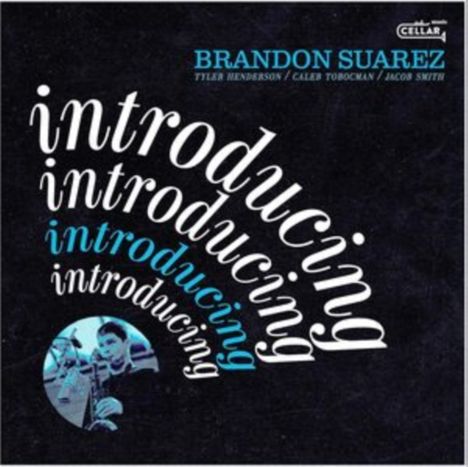 Brandon Suarez: Introducing, CD