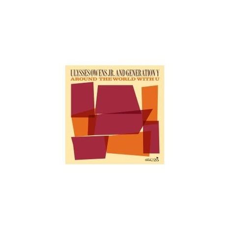 Text: "ULYSSES OWENS JR. AND GENERATION Y - AROUND THE WORLD WITH U". Illustration mit roten und orangen Formen.