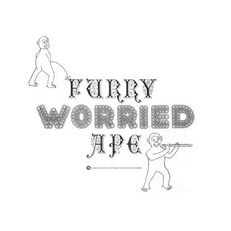 "Furry Worried Ape" steht in künstlerischen Buchstaben. Zwei Affen: einer spielt Flöte, der andere hält sein Gesicht.