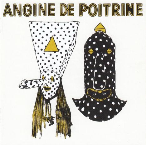 Text: "ANGINE DE POITRINE". Illustration von zwei Figuren mit gepunkteten Masken und gelben Dreiecken.